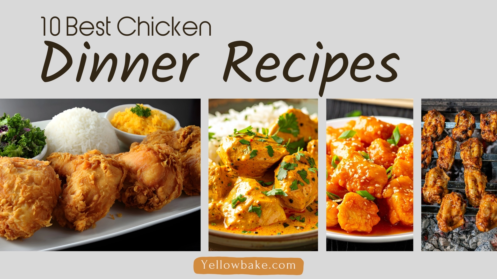 10 Best Chicken Dinner Recipes