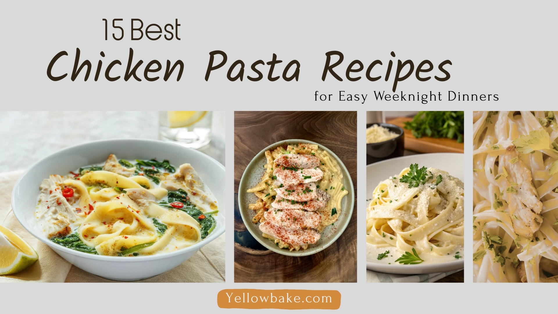 15 Best Chicken Pasta Recipes for Easy Weeknight Dinners (2)