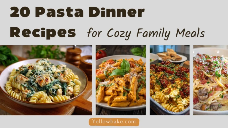 20 Pasta Dinner Recipes